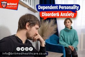 Dependent Personality disorder & Anxiety