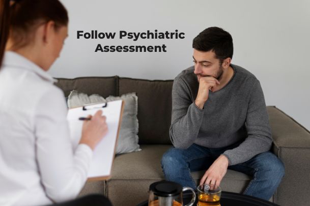 Follow Psychiatric Assessment