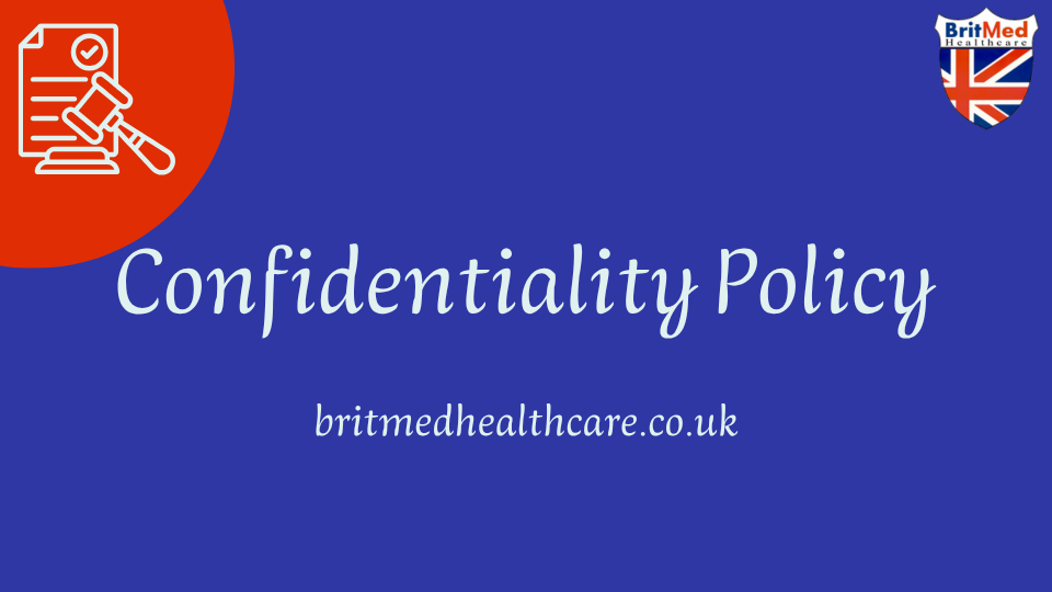 Britmed Confidentiality Policy