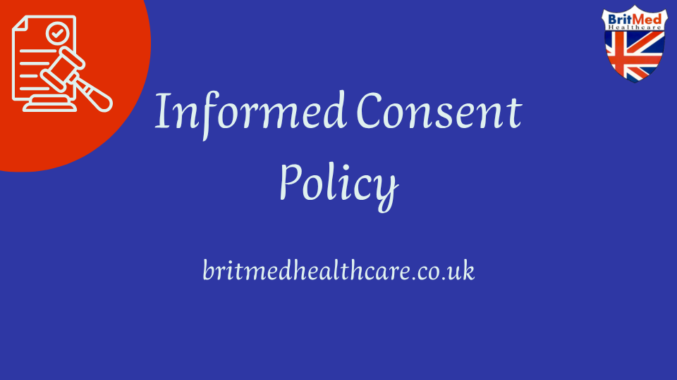 Britmed Informed Consent Policy